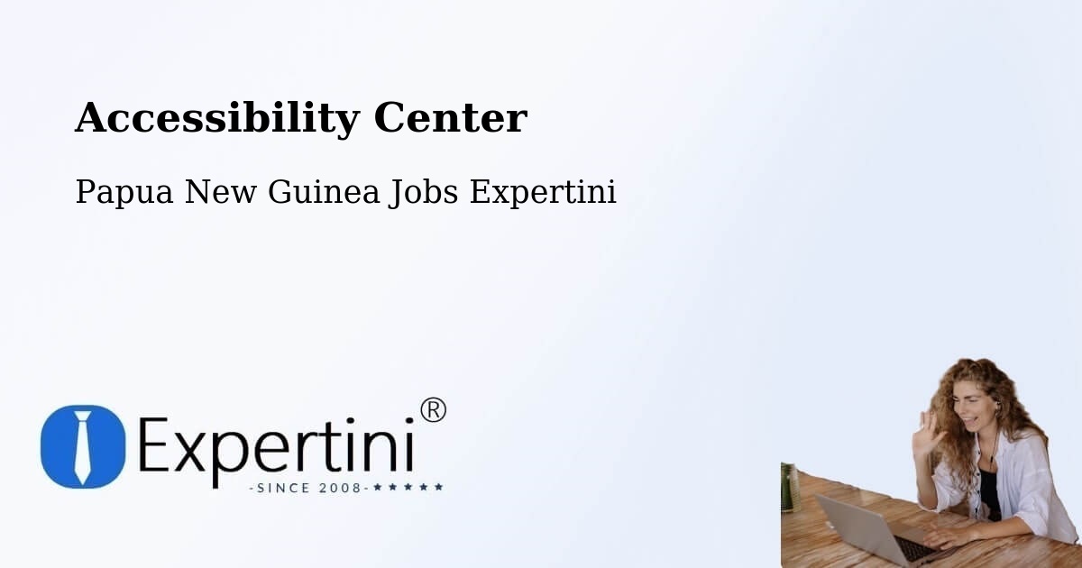 Accessibility Statement – Samarai - Papua New Guinea Jobs Expertini