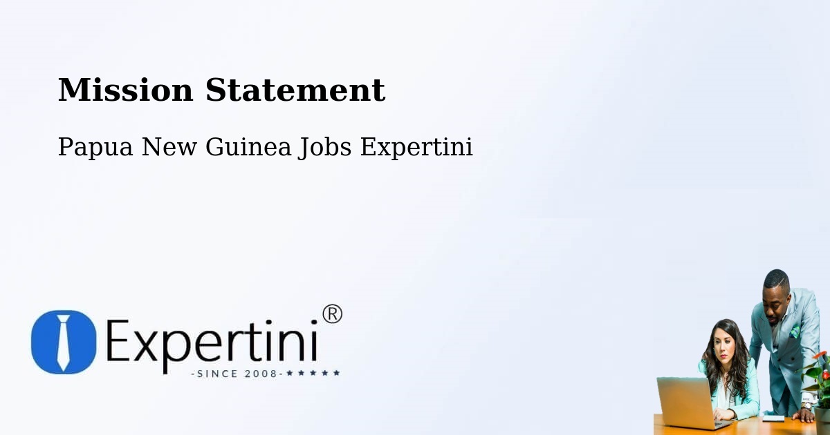 Corporate Mission – Samarai - Papua New Guinea Jobs Expertini
