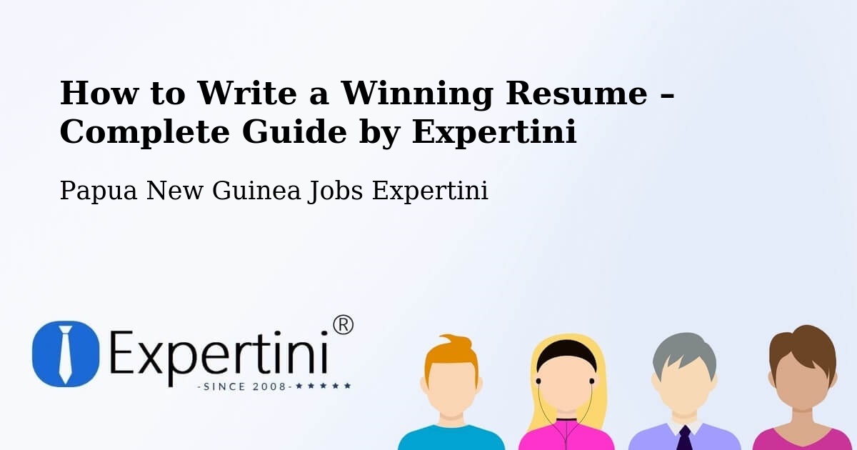 Resume Writing Guide for Job Seekers – Samarai - Samarai, Papua New Guinea Jobs Expertini